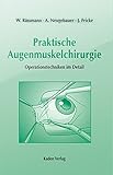 Image de Praktische Augenmuskelchirurgie: Operationstechniken im Detail