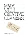 Made With Creative Commons - Sarah Pearson, Paul Stacey