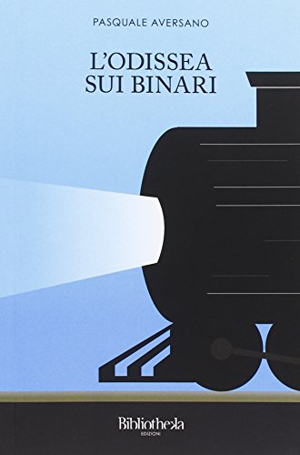 L'odissea sui binari L'odissea sui binari