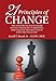 Produktbild 21 Principles of Change: "How to Do What You Keep Putting Off, Turn Every Obstacle into an Opportunity, Fully Charge Your Motivation to Win, & Achieve More Success Now"