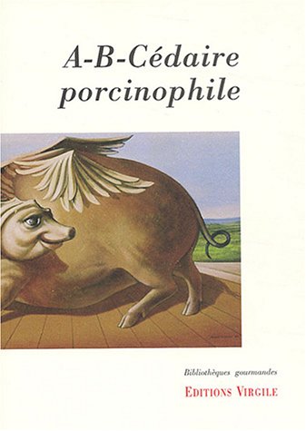 A-B-Cédaire porcinophile francais