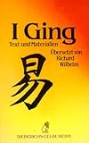 I-Ging: Text u. Materialien. Diederichs Gelbe Reihe China Bd.1 by