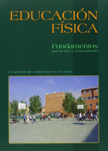 Educación física fundamentos para la eso y el bachillerato