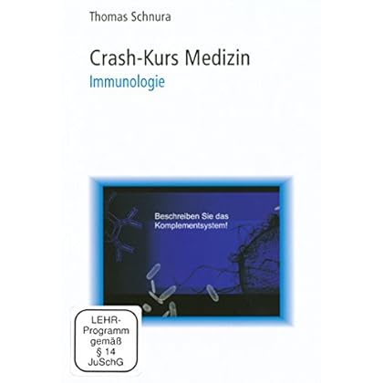 [PDF] Crash-Kurs Medizin Immunologie (Vorbereitung Amtsarztprüfung Heilpraktiker) KOSTENLOS DOWNLOAD