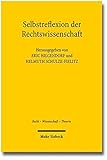 Image de Selbstreflexion der Rechtswissenschaft (Recht - Wissenschaft - Theorie)