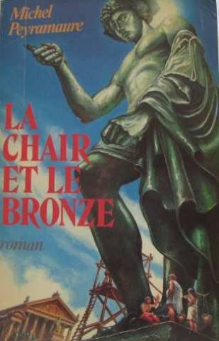 couverture de : La chair et le bronze