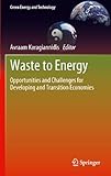 Image de Waste to Energy: Opportunities and Challenges for Developing and Transition Economies (Green Energy and Technology)