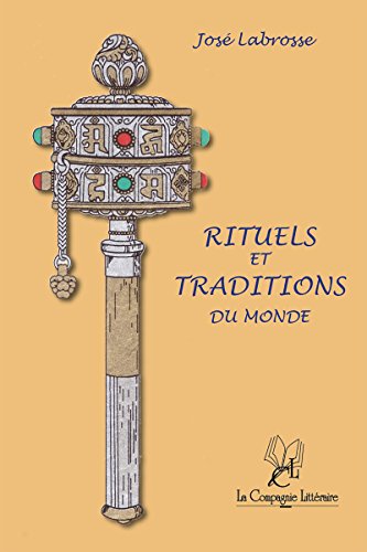 Rituels et traditions du monde: Recueil de poèmes (POESIE)