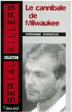 Le Cannibale de Milwaukee