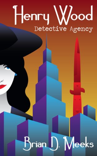 Henry Wood Detective Agency (Henry Wood Detective series Book 1) (English Edition) livre