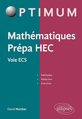 Télécharger Mathématiques Prépa HEC Voie ECS Méthodes Rédaction Exercices Livre eBook France