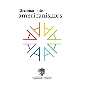Diccionario de americanismos