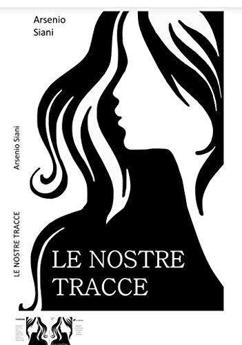 Arsenio Siani  - Le nostre tracce  (2019)