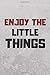 Produktbild Enjoy The Little Things: Positive Notebook (110 Pages, 6 x 9) Lined Notebook - Best For a Gift ( Wera Z. ) Enjoy