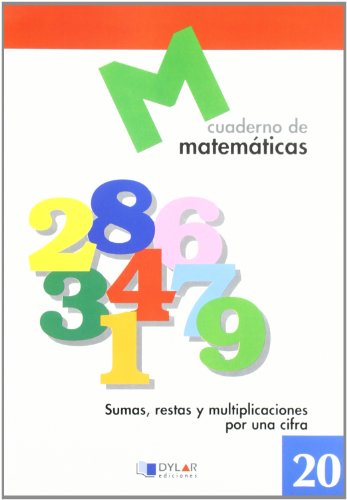 MATEMATICAS 20Sumas, restas y multiplicaciones por una cifra