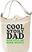 Produktbild Cool Story Dad Slogan Leinwand Tagestasche Canvas Day Bag| 100% Premium Cotton Canvas| DTG Printing|