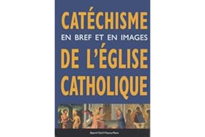 Catéchisme en bref et en images de l'église catholique