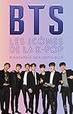 BTS : Les icônes de la K-Pop