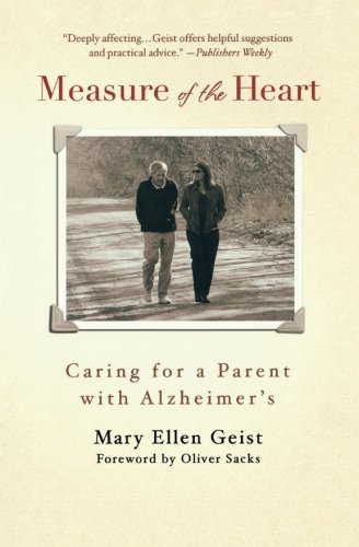 Pdf Free Download Measure Of The Heart Caring For A Parent With