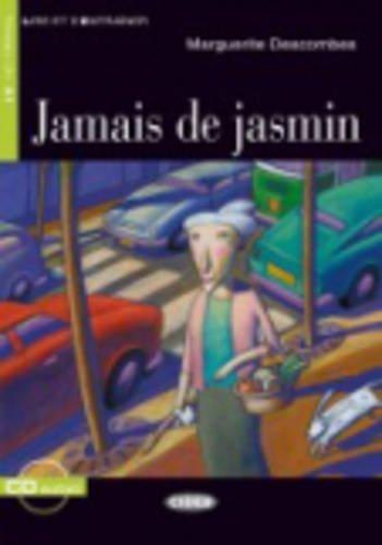 Jamais de jasmin (+ cd) (Lire et s'entraîner)