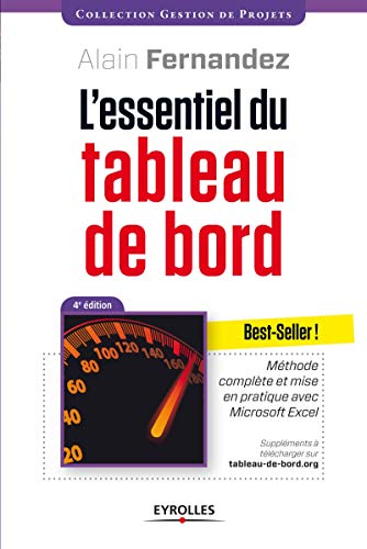Télécharger L'essentiel du tableau de bord: Méthode complète et mise en pratique avec Microsoft Excel - suppl Livre eBook France