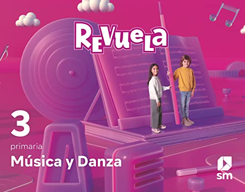 Música y Danza 3 Primaria Revuela