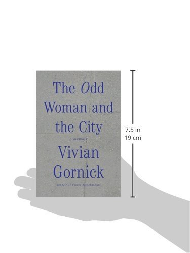 The Odd Woman and the City: A Memoir