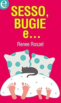 Renee Roszel - Sesso, bugie e...(2015)