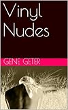 Vinyl Nudes (English Edition) by 