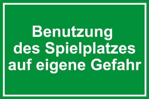 Spielplatzschild "Benutzung des Spielplatzes auf eigene Gefahr" aus Aluminium - in verschiedenen Größen erhältlich
