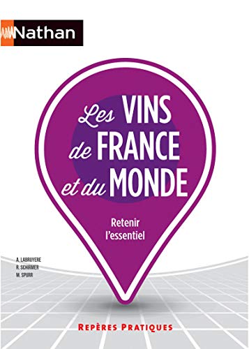 Les vins de France et du monde Les vins de France et du monde
