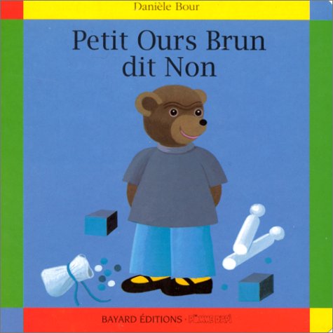 couverture de : Petit Ours brun dit non