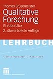 Qualitative Forschung: Ein Überblick (Studientexte zur Soziologie) by 