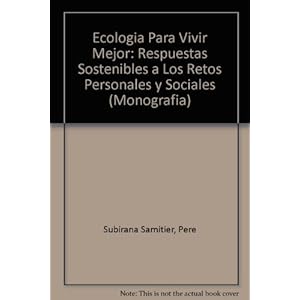 Ecología para vivir mejor: Respuestas sostenibles a los retos personales y sociales (Milenrama)