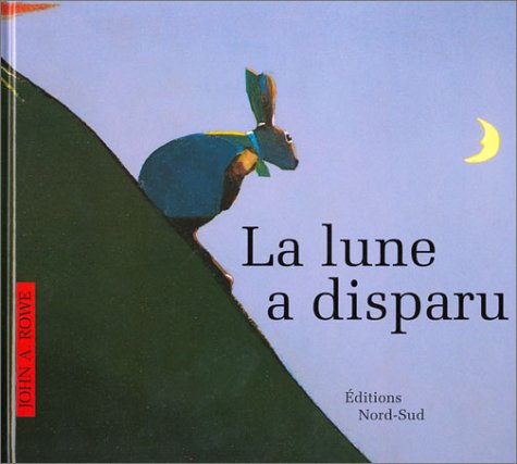 couverture de : La lune a disparu