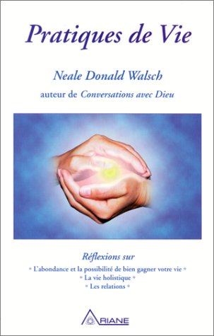 Pratiques de vie : Réflexions sur l'abondance et la possibilité de bien gagner votre vie, La vie holistique, Les relations Pratiques de vie : Réflexions sur l'abondance et la possibilité de bien gagner votre vie, La vie holistique, Les relations