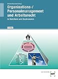 Image de Organisations- / Personalmanagement und Arbeitsrecht in Hotellerie und Gastronomie: Lehrbuch