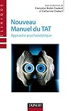 Nouveau manuel du TAT - 2ème édition - Approche psychanalytique