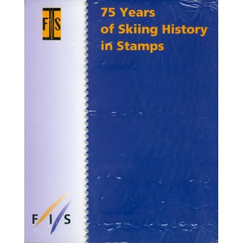 [PDF] Download 75 Years of Skiing History in Stamps: To celebrate the 75th anniversary of the International Ski Federation (FIS), the Olympic Winter Games and the Swiss Academic Skiclub (SAS) Kostenlos