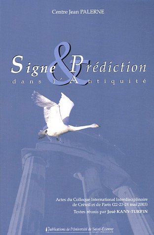 Signes et prédiction dans l'antiquité francais Signes et prédiction dans l'antiquité francais