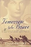 Tomorrow to Be Brave Tomorrow to Be Brave