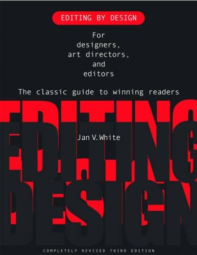 Download Editing by Design: For Designers, Art Directors, and Editors--the Classic Guide to Winning Readers Download Editing by Design: For Designers, Art Directors, and Editors--the Classic Guide to Winning Readers