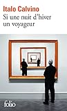 Si une nuit d?hiver un voyageur