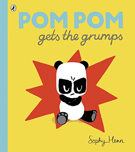 Preisvergleich Produktbild Pom Pom Gets the Grumps (Pom Pom Panda)