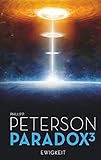 Paradox 3: Ewigkeit by Phillip P. Peterson