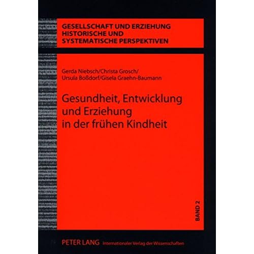 [PDF] Download Gesundheit- Entwicklung und Erziehung in der frühen Kindheit: Wissenschaft und Praxis der Kinderbetreuung in der DDR - Der Anteil Eva Schmidt-Kolmers ... Historische und systematische Perspektiven) Kostenlos