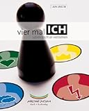 Image de Vier mal ich: Leben leichter verstehen