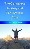 Image de The Complete Anxiety and Panic Attack Cure (English Edition)