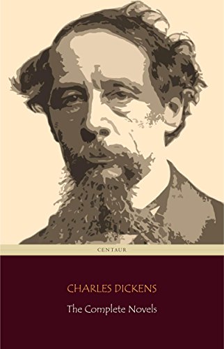 Couverture du livre de Charles Dickens: The Complete Novels + A Christmas Carol (Centaur Classics)