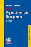 Organisation und Management (Neue Okonomische Grundrisse) by 